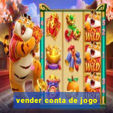 vender conta de jogo